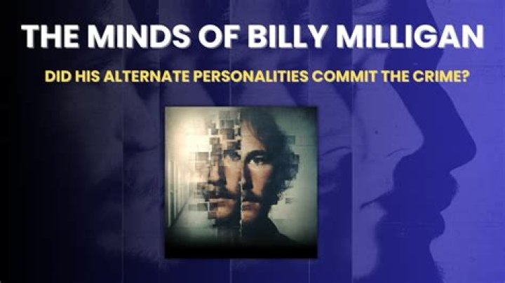 Billy Milligan: The Man With Multiple Personalities And His Mysterious Death